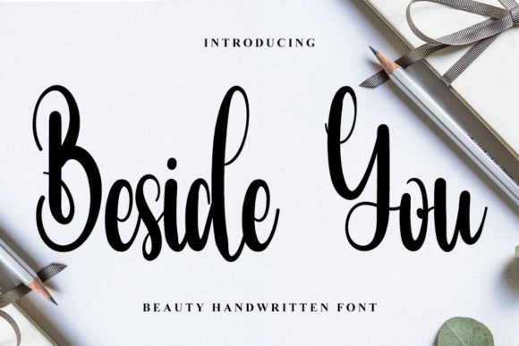 Beside You: The Elegant Script Font for Modern Branding