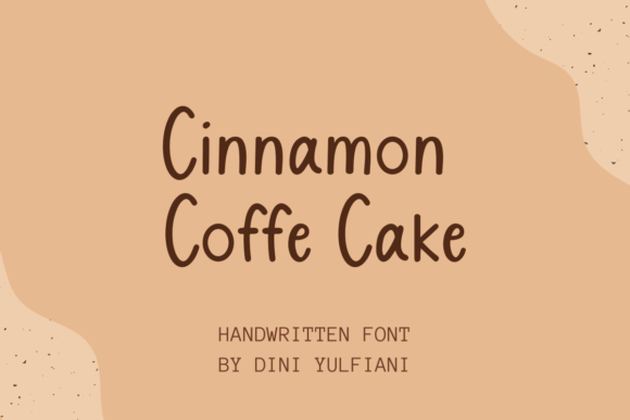 Cinnamon Coffe Cake Font for Small Business Branding