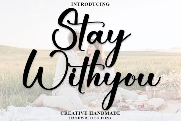 Stay Withyou: The Script Handwritten Font for Modern Brands